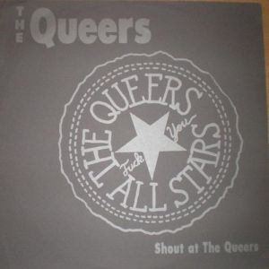 Shout at the Queers Album 
