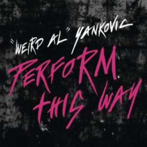 Perform This Way - album