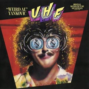 UHF – Original Motion Picture Soundtrack and Other Stuff - album