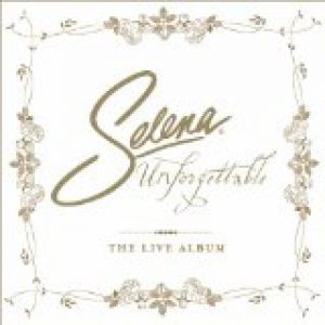Unforgettable: The Live Album Album 