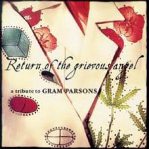 Return of the Grievous Angel: A Tribute to Gram Parsons