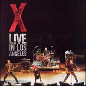 X – Live in Los Angeles - album