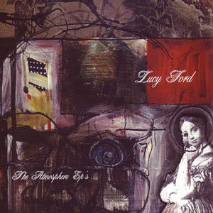 Lucy Ford: The Atmosphere EPs - album